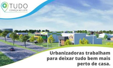 Urbanizadoras constroem empreendimentos para facilitar o dia a dia e reduzir distâncias